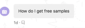 The original in-app chat: a customer asks how to get free samples.