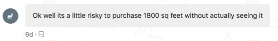 The original in-app chat: a customer says buying 1800 square feet without seeing it first is risky.